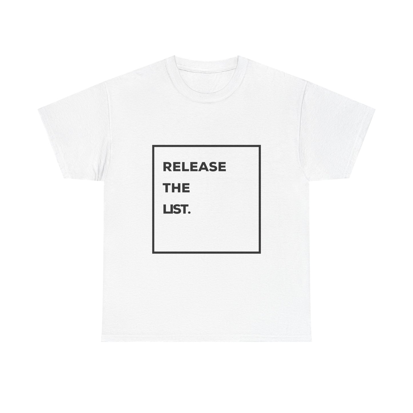 Release The List Tee