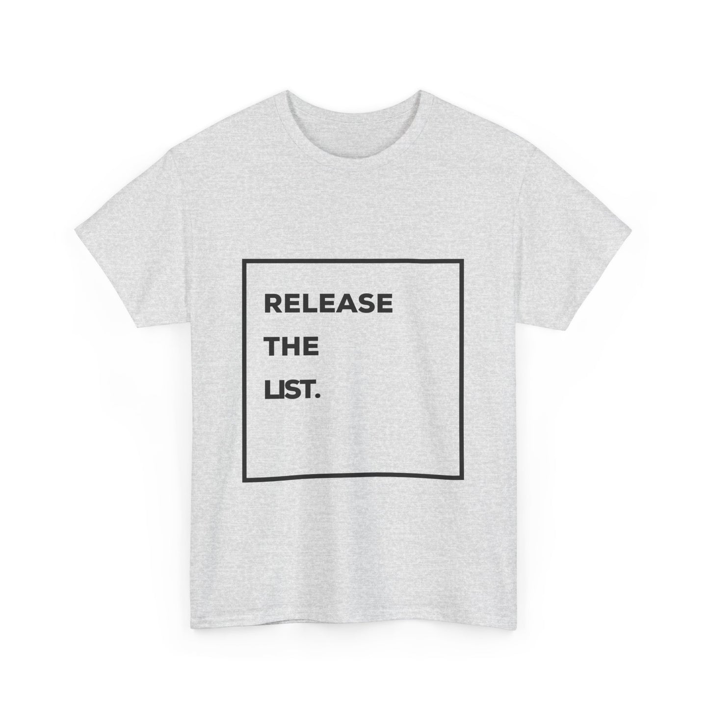 Release The List Tee