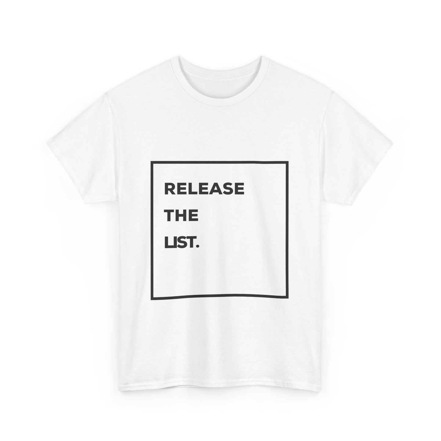Release The List Tee