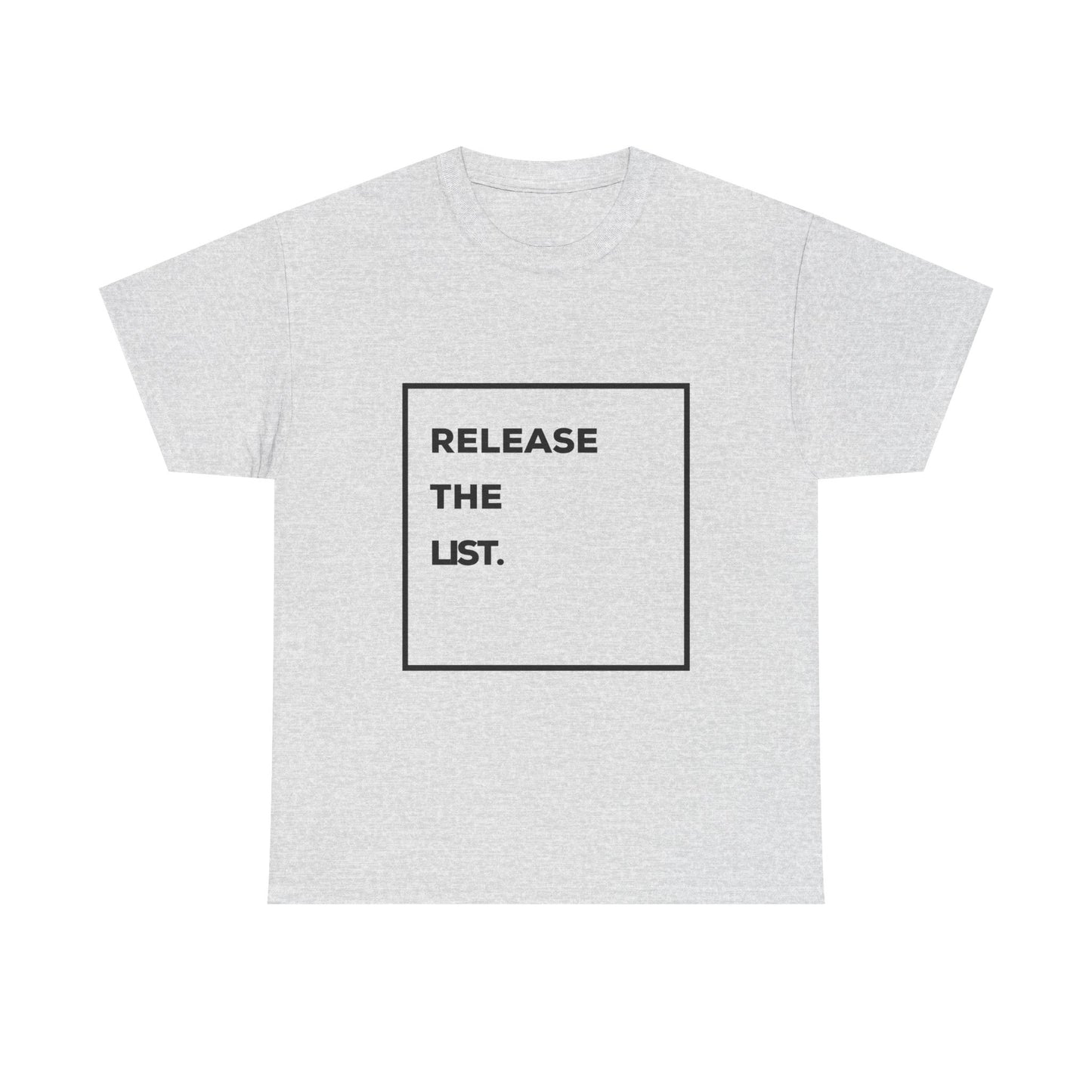Release The List Tee