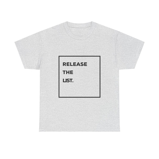 Release The List Tee
